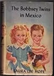 The Bobbsey Twins in Mexico