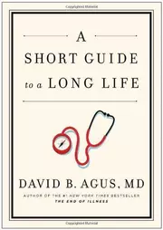 A Short Guide to a Long Life