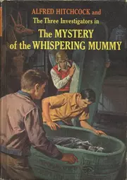 The Mystery of the Whispering Mummy