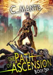 The Path of Ascension 6: A LitRPG Adventure