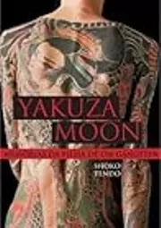 Yakuza Moon: Memórias da filha de um gângster