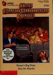 Dawn's Big Date (The Baby-Sitters Club #50)