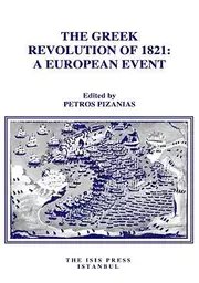 The Greek revolution of 1821: a European event