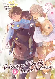 Delinquent Daddy and Tender Teacher, Vol. 5: Four-Leaf Clovers