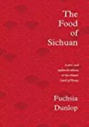 The Food of Sichuan