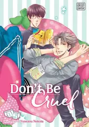 Don’t Be Cruel: 2-in-1 Edition, Vol. 1
