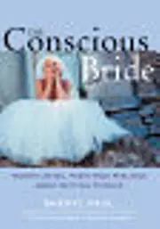 The Conscious Bride