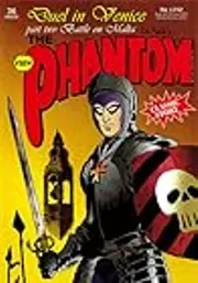 The Phantom #1742: Duel in Venice, Part 2 / Heart of Darkness, Part 2 - The Other Grave