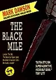 The Black Mile