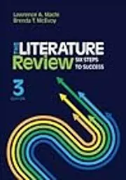 The Literature Review: Six Steps to Success