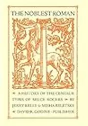 The Noblest Roman: A History of the Centaur Types of Bruce Rogers