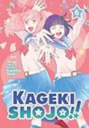 Kageki Shojo!!, Vol. 6