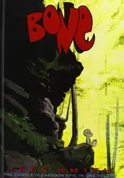 Bone: The Complete Cartoon Epic in One Volume