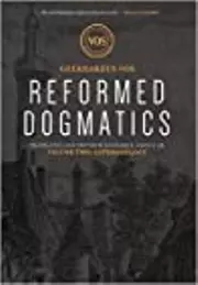 Reformed Dogmatics: Anthropology