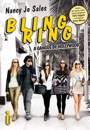 Bling Ring - A Gangue de Hollywood