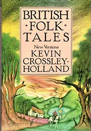 British Folk Tales: New Versions