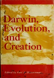 Darwin, Evolution and Creation
