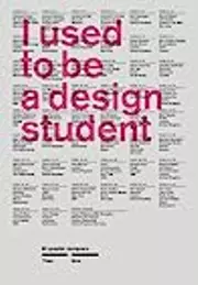 I Used to Be a Design Student: 50 Graphic Designers Then and Now