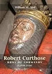 Robert `Curthose', Duke of Normandy