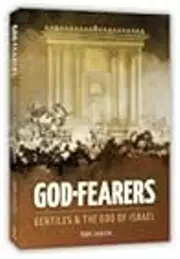 God Fearers - Gentiles & the God of Israel