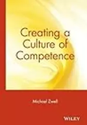 Creating a Culture of Competence