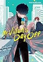 Mr. Villain's Day Off 03