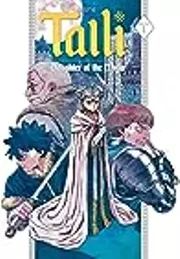 Talli, Daughter of the Moon, Vol. 1