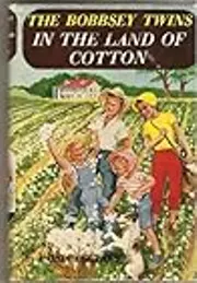 The Bobbsey Twins In the Land of Cotton