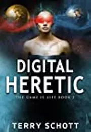 Digital Heretic