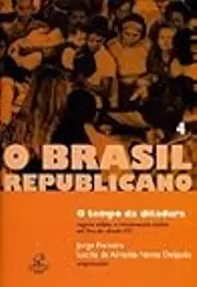 O Brasil Republicano Volume : o tempo da ditadura