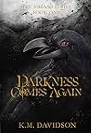 Darkness Comes Again