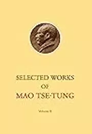 Selected Works of Mao Tse-tung: Volume II