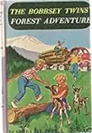 The Bobbsey Twins' Forest Adventure