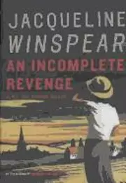 An Incomplete Revenge (Maisie Dobbs #5)