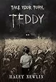 Take Your Turn, Teddy