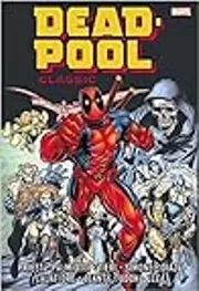 Deadpool Classic Omnibus, Vol. 1