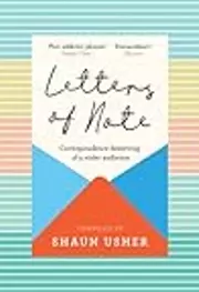 Letters of Note: Correspondence Deserving of a Wider Audience