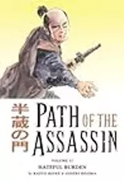 Path of the Assassin, Vol. 13: Hateful Burden