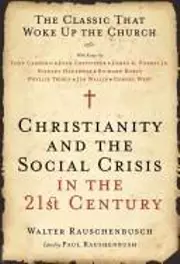 Christianity and the Social Crisis in the 21st Century
