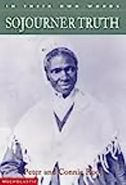 In Their Own Words Sojourner Truth