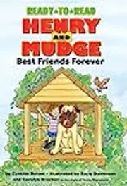 Adventures of Henry and Mudge: Best Friends Forever