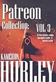 Patreon Collection: Volume 3
