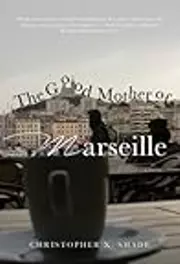 The Good Mother of Marseille