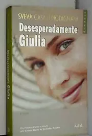 Desesperadamente Giulia