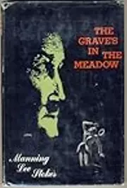 The Grave's in the Meadow