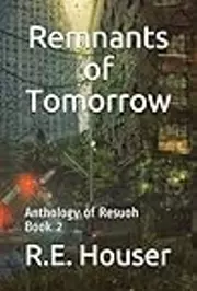 Remnants of Tomorrow