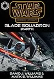 Blade Squadron - Part II