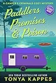 Paddlers, Promises & Poison