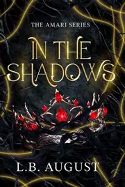 In The Shadows: A forbidden, enemies to lovers romance