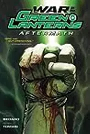 War of the Green Lanterns 1: Aftermath